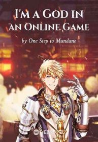 I m a God in an Online Game