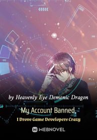 My Account Banned, I Drove Game Developers Crazy