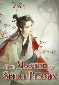 The Master Of Spirit Plants