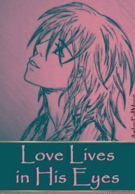 Love Lives In His Eyes
