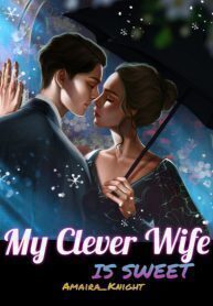 My Clever Wife Is Sweet