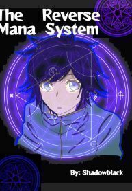 The Reverse Mana System