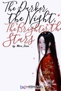 The Darker the Night, The Brighter the Stars