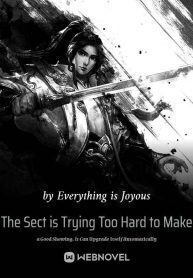 The Sect is Trying Too Hard to Make a Good Showing. It Can Upgrade Itself Automatically