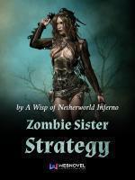 Zombie Sister Strategy