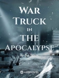 War Truck in the Apocalypse