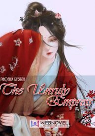 Phoenix Rebirth : The Unruly Empress