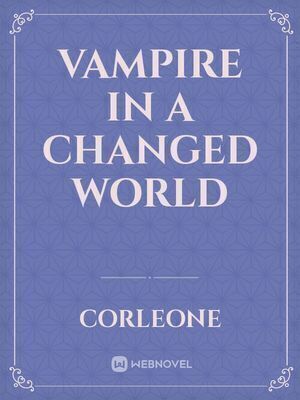 Vampire in a changed world