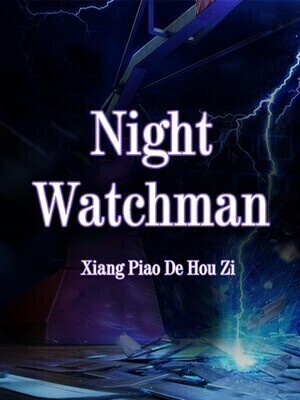 Night Watchman