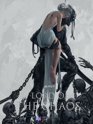 Lord of&nbsp;&nbsp;The Chaos