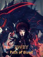 RWBY: Path of Blood