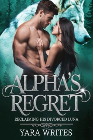 Alpha&#x27;s regrets Pregnant Rejected Luna
