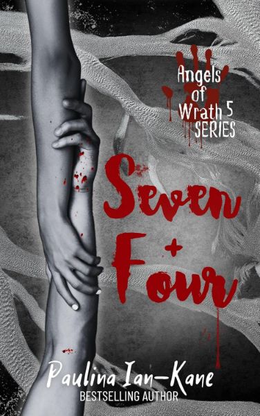 Seven+Four (Angels of Wrath Book 6)
