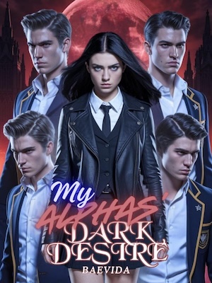 My Alphas&#x27; Dark Desires