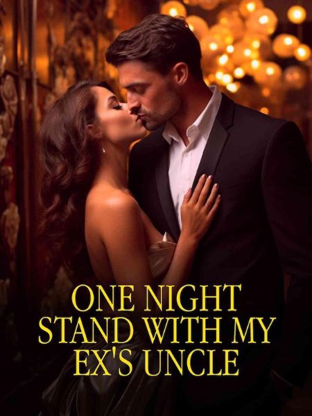 One Night Stand With My Ex&#x27;s Uncle