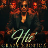 His'(Crazy Erotica)