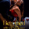 BETROTHED TO THE BILLIONAIRE