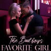 The Bad Boy鈥檚 Favorite Girl