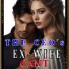 The CEO’s Ex-Wife Can’t Escape