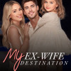 My Ex-wife, My Destination