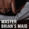 Master Brian鈥檚 maid