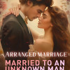 Arranged marriage?: Married to an unknown man