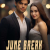 JUNE BREAK