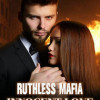 Ruthless Mafia Innocent Love