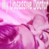 My Obsessive Doctor