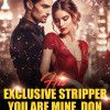 His Exclusive Stripper: You Are Mine, Don