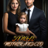 SINGLE MOTHER AND CEO