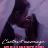 Contract marriage: My billionaire’s cure