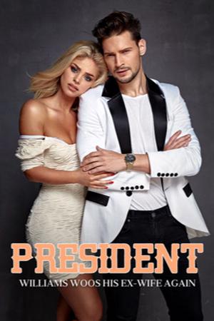 President Williams Woos His Ex-wife Again