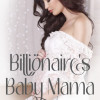 Billionaire鈥檚 Baby Mama