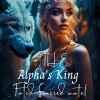 The Alpha King鈥檚 Fated Scarred Mate