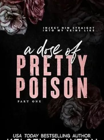 A Dose of Pretty Poison: A Brother鈥檚 Best Friend Romance (Pretty Poison Trilogy Book 1)