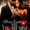 Dear Contract Wife, You Are Mine