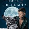 The fate of the Rejected Alpha