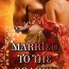 MARRIED TO THE DRAGON LORD