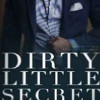 Dirty Little Secret (Forbidden Desires #1)