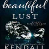 Filthy Beautiful Lust (Filthy Beautiful Lies, #3)
