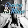 Chasing His Muse