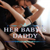 HER BABY’S DADDY