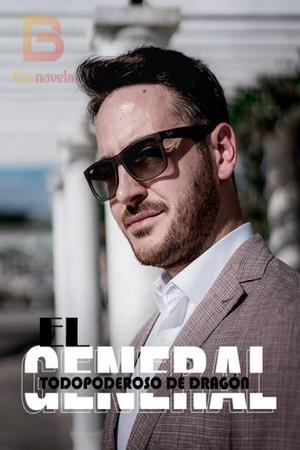 El General Todopoderoso de Drag贸n
